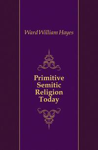 Primitive Semitic Religion Today