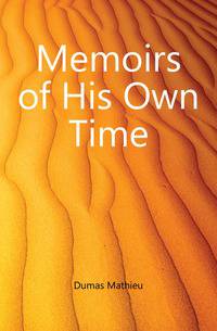 Memoirs of His Own Time