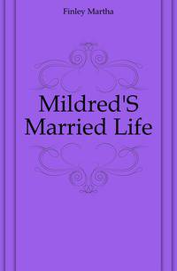 Mildred'S Married Life