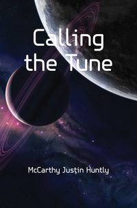 Calling the Tune