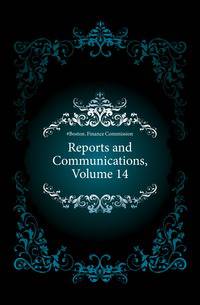 Reports and Communications, Volume 14