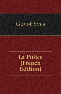 La Police (French Edition)