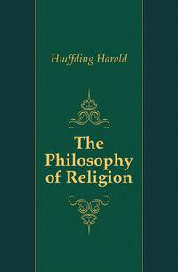 The Philosophy of Religion