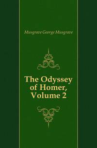 The Odyssey of Homer, Volume 2