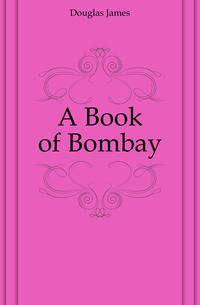 A Book of Bombay
