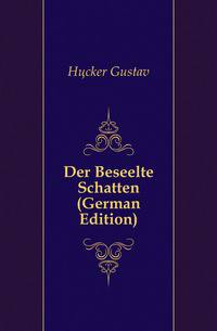 Der Beseelte Schatten (German Edition)