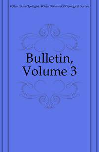 Bulletin, Volume 3