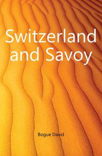 Switzerland and Savoy
