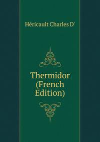 Thermidor ... (French Edition)
