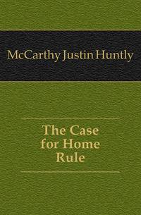 The Case for Home Rule