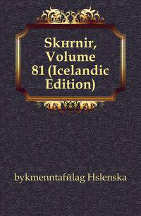 Skirnir, Volume 81 (Icelandic Edition)