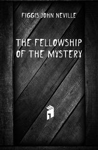 The Fellowship of the Mystery