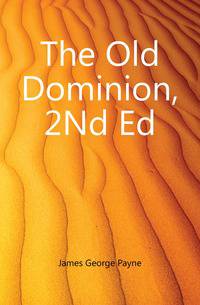 The Old Dominion, 2Nd Ed