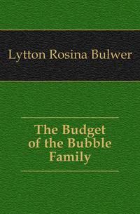 The Budget of the Bubble Family