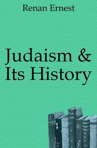 Judaism &amp; Its History