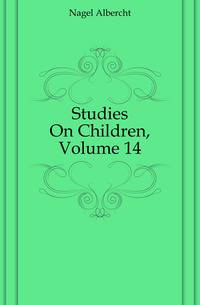 Studies On Children, Volume 14