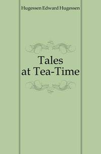 Tales at Tea-Time