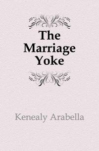 The Marriage Yoke