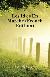 Les Idees En Marche (French Edition)
