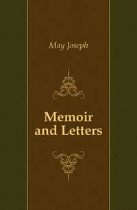 Memoir and Letters