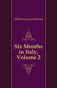 Six Months in Italy, Volume 2