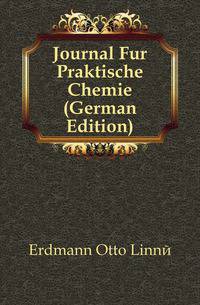 Journal Fur Praktische Chemie (German Edition)