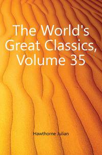 The World's Great Classics, Volume 35