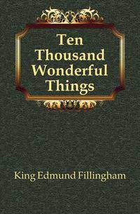 Ten Thousand Wonderful Things