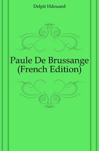 Paule De Brussange (French Edition)