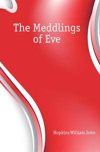 The Meddlings of Eve