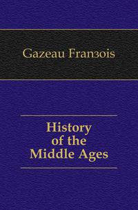 History of the Middle Ages