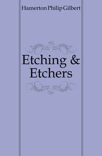 Etching &amp; Etchers