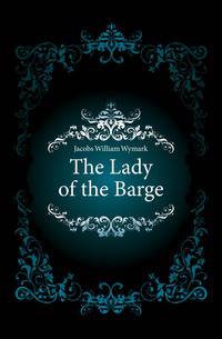 The Lady of the Barge