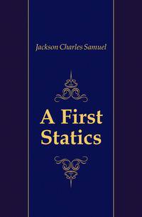 A First Statics