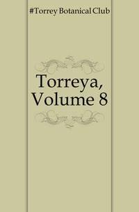 Torreya, Volume 8