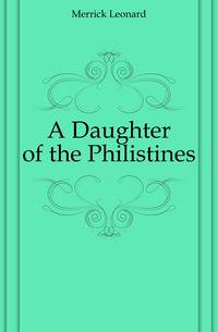 A Daughter of the Philistines