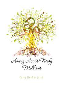 Among Asia's Needy Millions