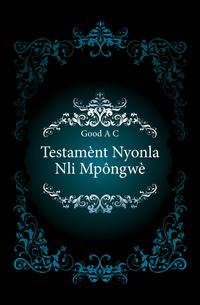 Testament Nyonla Nli Mpongwe