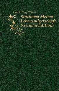 Stationen Meiner Lebenspilgerschaft (German Edition)
