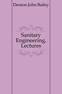 Sanitary Engineering, Lectures