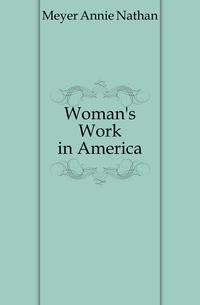 Woman's Work in America