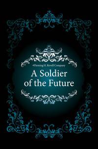 A Soldier of the Future
