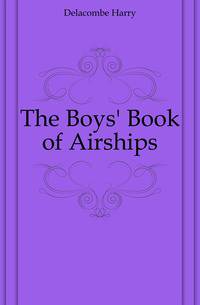 The Boys' Book of Airships