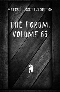 The Forum, Volume 66