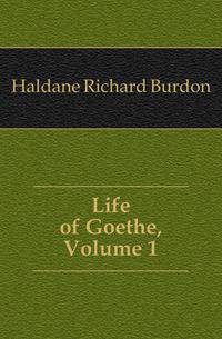 Life of Goethe, Volume 1