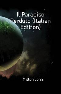 Il Paradiso Perduto (Italian Edition)