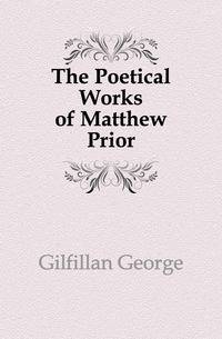 The Poetical Works of Matthew Prior