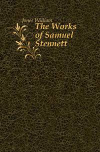 The Works of Samuel Stennett