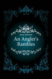 An Angler's Rambles