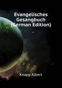 Evangelisches Gesangbuch (German Edition)